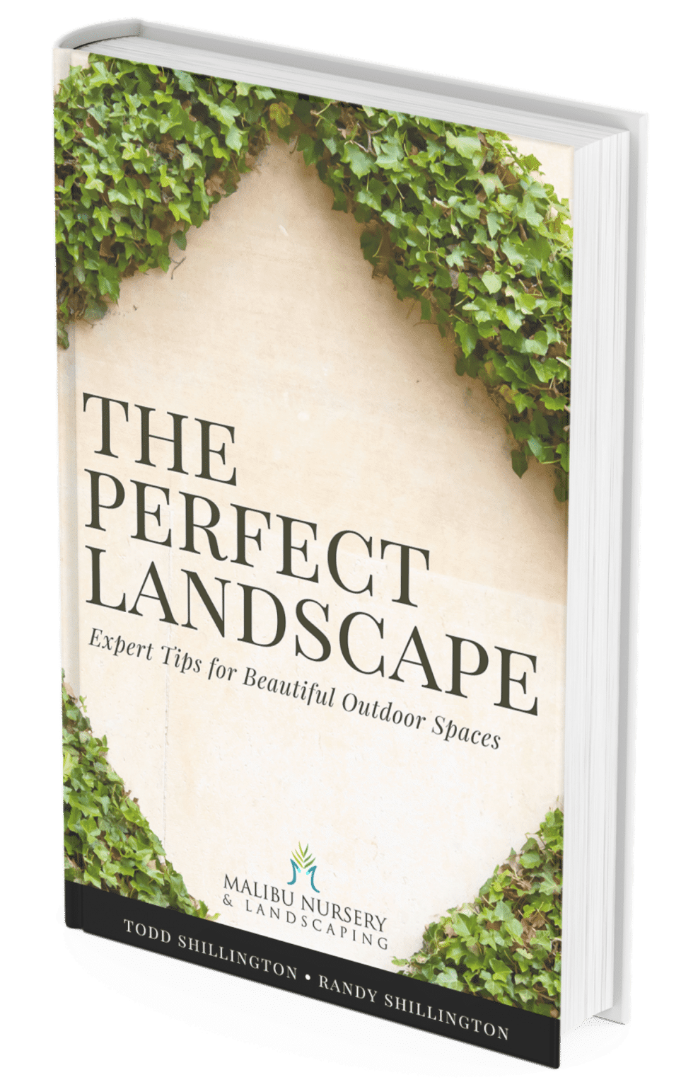 The Perfect Landscape Book by Malibu Nursery & Landscaping